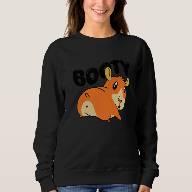 Booty Pig Graphic Guinea Pig Owner Pet Cavy Animal Sweatshirt (Front)