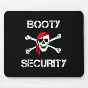 Booty Security Funny Skull Pirate Apparel Caribbea Mouse Pad