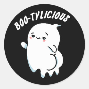 Bootylicious Funny Ghost Pun  Classic Round Sticker