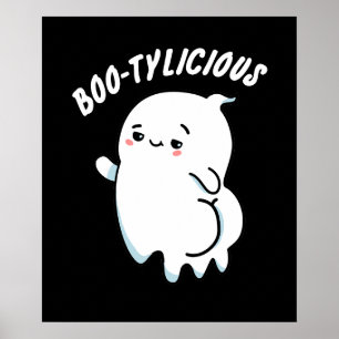 Bootylicious Funny Ghost Pun Poster