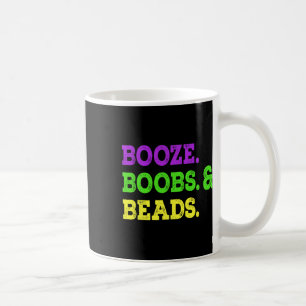 Booze Breast Beads Funny Mardi Gras Carnival Party Coffee Mug