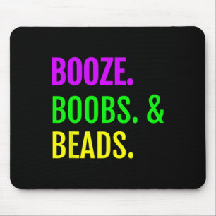 Booze Breast Beads Mardi Gras Design New Orleans T Mouse Pad
