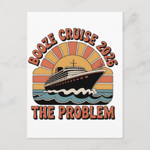 Booze Cruise 2026 The Problem Funny Matching   Announcement Postcard
