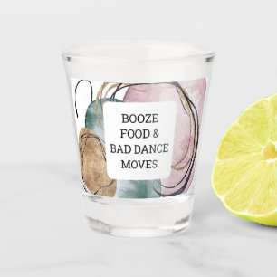 Booze food and bad dance moves shot glass