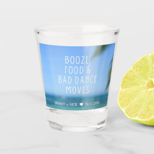 Booze Food Bad Dance Beach Wedding Favour Shot Glass