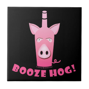 BOOZE HOG CERAMIC TILE - COASTER - TRIVET