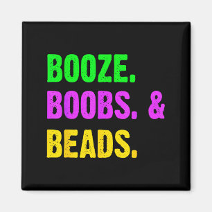 Booze S Beads Funny Mardi Gras New Orleans Festiva Magnet