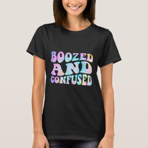 Boozed And Confused Bachelorette Wavy Tie Dye Part T-Shirt
