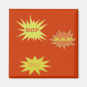 BOP ZAP ZOWIE  RETRO MAGNET