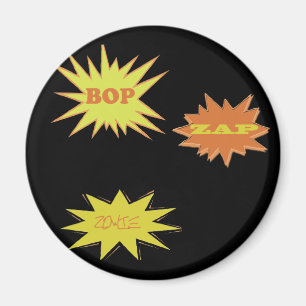 BOP ZAP ZOWIE  RETRO MAGNET