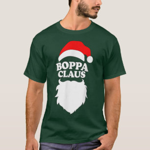 Boppa Claus T Funny Holiday Christmas Gift Tee
