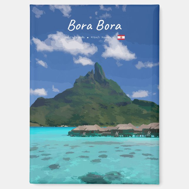 Bora Bora, French Polynesia - Beach Resort Flat Magnet (Front)