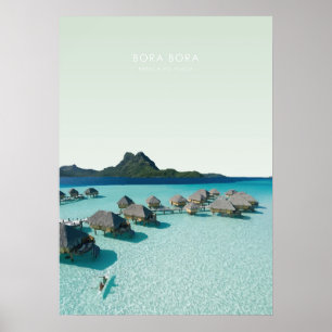 Bora Bora, French Polynesia Travel Artwork Poster