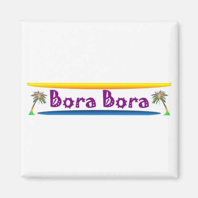 Bora Bora Magnet (Front)