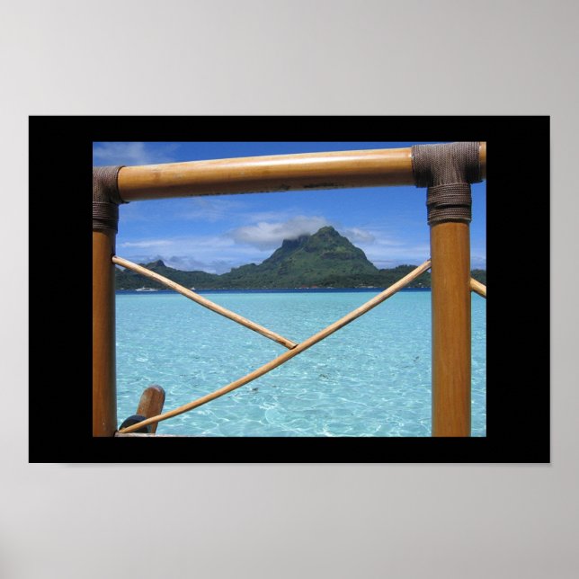 Bora Bora Tahiti Overwater Bungalow Railing View Poster (Front)