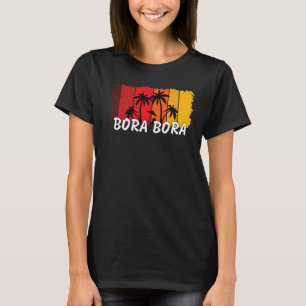 Bora Bora Tahiti Souvenirs   T-Shirt