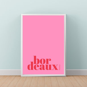 Bordeaux France modern city Poster