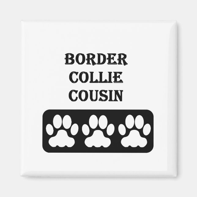 Border Collie Cousin Magnet (Front)