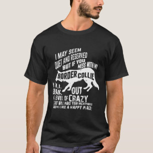 Border Collie Crazy Border Collie T-Shirt