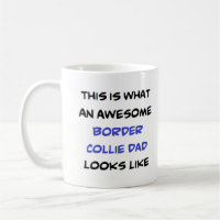 border collie dad, awesome