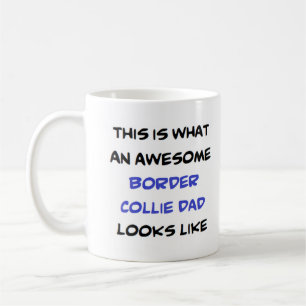 border collie dad, awesome coffee mug