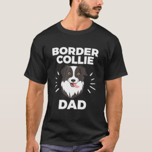 Border Collie Dad Men Boys Dog Owners T-Shirt