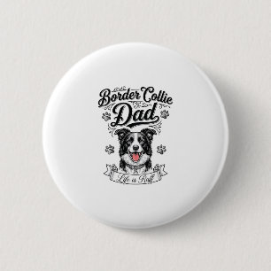 Border Collie Dad Vintage Engraving Dog Shirt Desi 6 Cm Round Badge