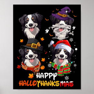 Border Collie Dog Hallothanksmas Halloween Thanksg Poster