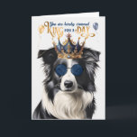 Border Collie Dog King for a Day Funny Birthday Card<br><div class="desc">A very happy and smiling Border Collie is offering the birthday dude a kingship for his special day by wearing blue sunglasses and a crown upon it's head.</div>