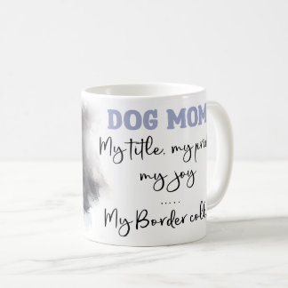  Border Collie Dog Mum Coffee Mug