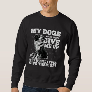 Border Collie Dog Owner Sweatshirt