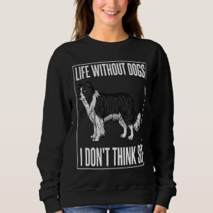 Border Collie Dog Puppies Owner Sweatshirt
