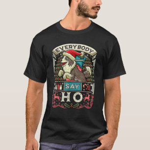 Border Collie Everybody Say Ho Christmas Santa Cla T-Shirt