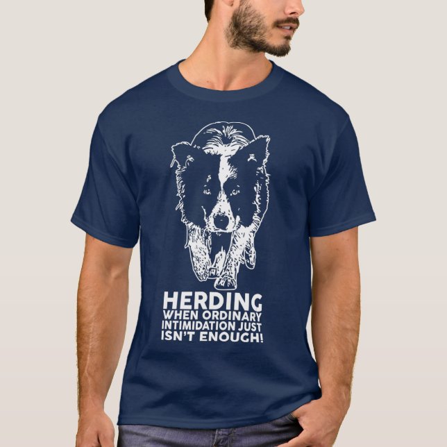 Border Collie Funny Herding Breed T-Shirt (Front)