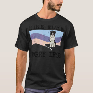 Border Collie Hike More Worry Less Graphic Hiking T-Shirt
