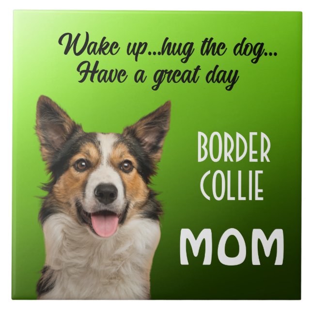 Border Collie Mum Ceramic Tile (Front)