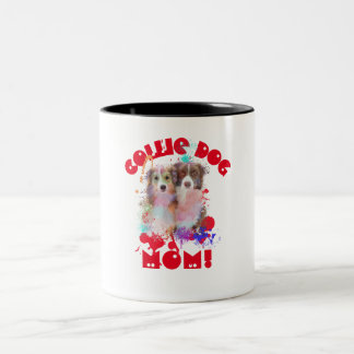 Border Collie Mum Dog Lover Best Dog Mum Ever Two-Tone Coffee Mug