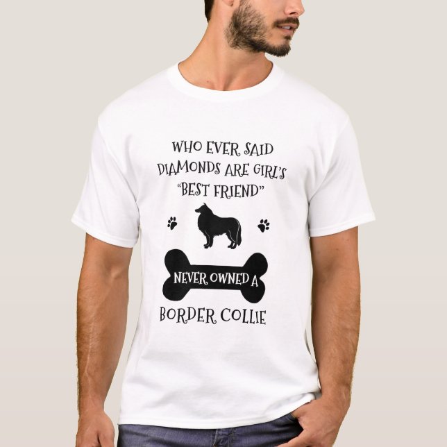 Border Collie Pet Dog Best Friend T-Shirt (Front)