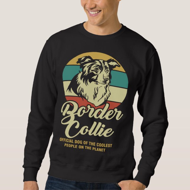 Border Collie Retro Dog   For Men Women Sweatshirt (Front)