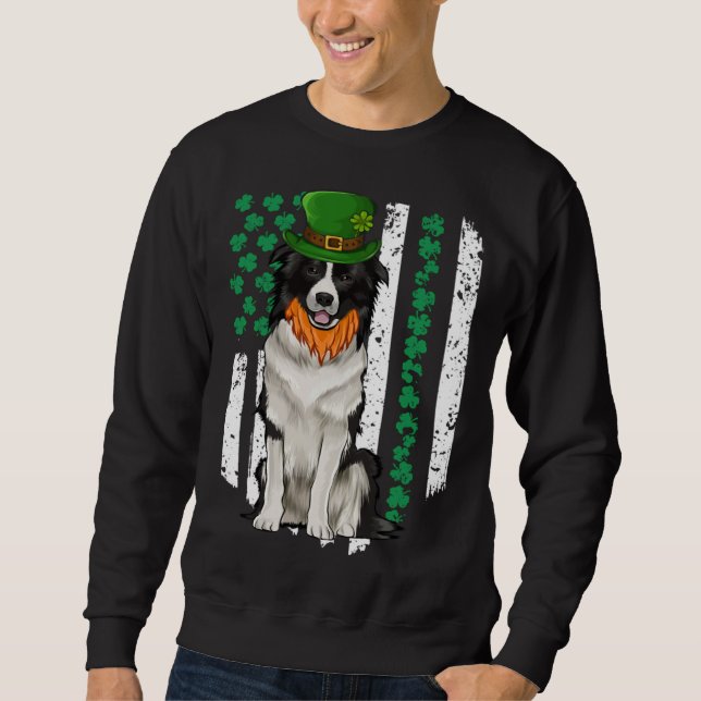 Border Collie St Patricks Day Irish American Flag  Sweatshirt (Front)