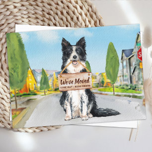 Border Collie We've Moved Cute Dog Moving Announcement