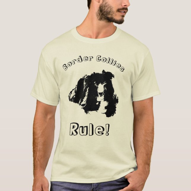 Border Collies Rule Cute Dog  T-Shirt (Front)