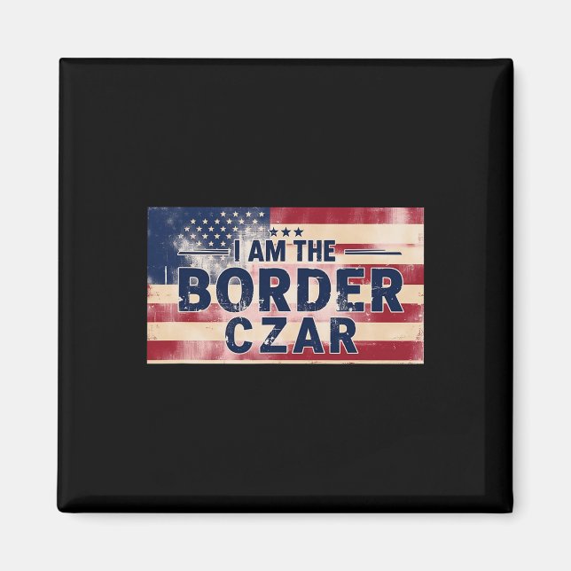 Border Czar  Magnet (Front)