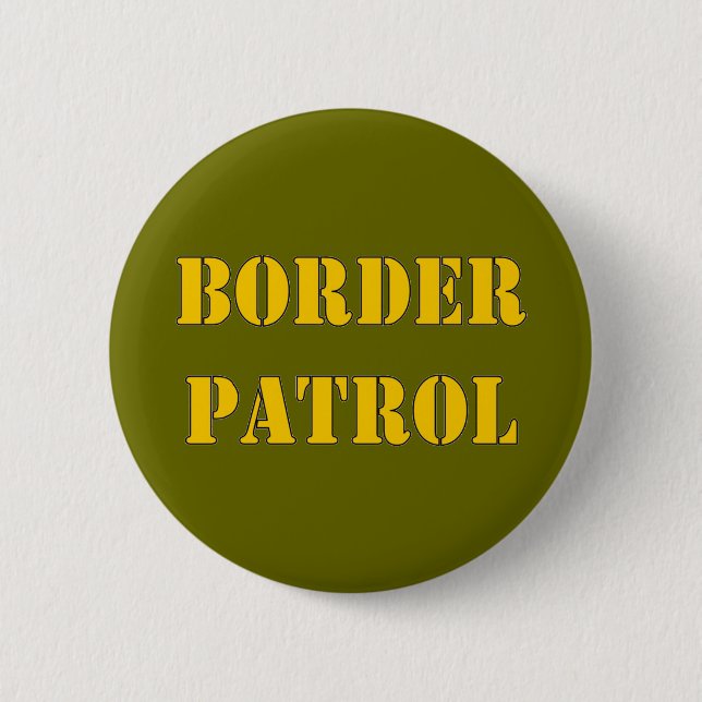 BORDER PATROL 6 CM ROUND BADGE (Front)