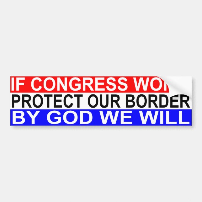 Border Protection Bumper Sticker (Front)
