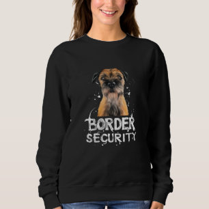 Border Security Border Terrier Gift Sweatshirt