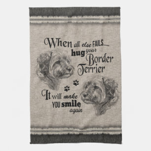 Border Terrier art when everything fails quote Tea Towel