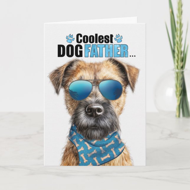 Border Terrier Dog Coolest Dad Ever Father's Day Holiday Card (Front)