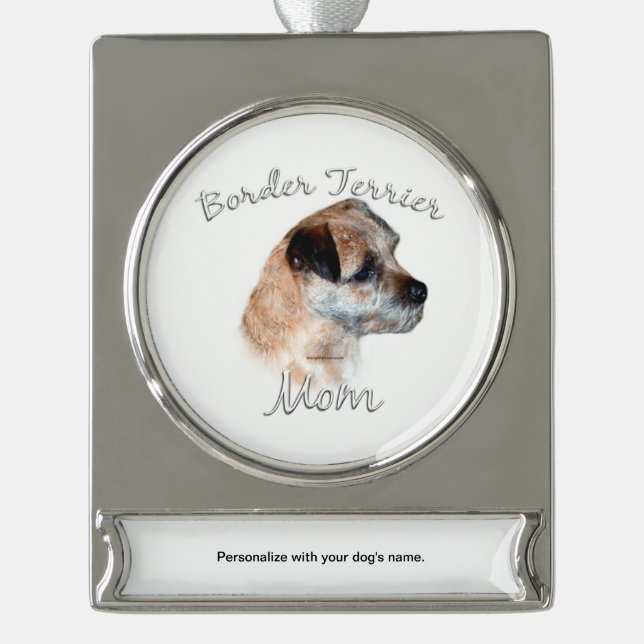 Border Terrier Mum 2 Silver Plated Banner Ornament (Front)