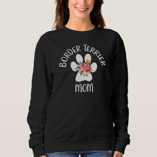 Border Terrier Mum Sweatshirt